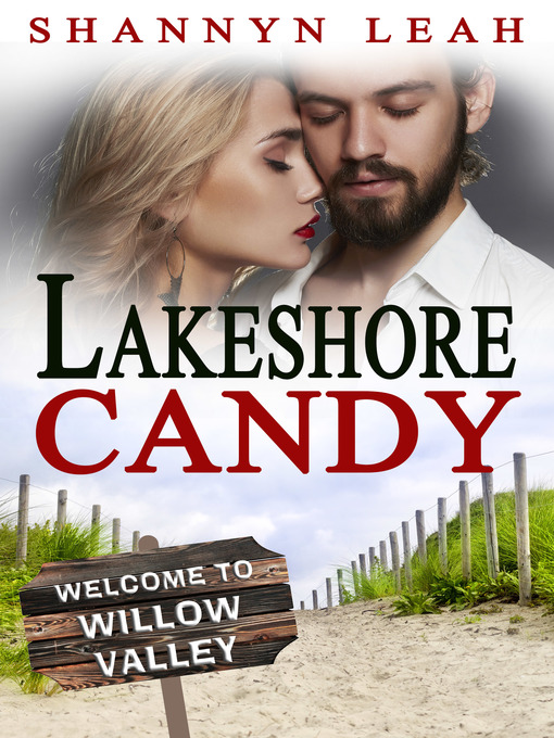 Title details for Lakeshore Candy by Shannyn Leah - Available